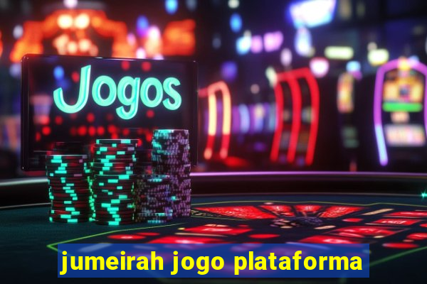 jumeirah jogo plataforma